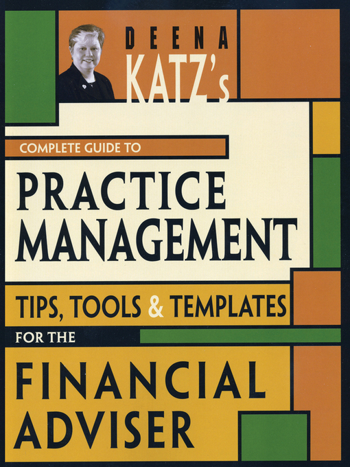 Title details for Deena Katz's Complete Guide to Practice Management by Deena B. Katz - Available
